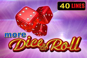 More Dice & Roll More Dice & Roll